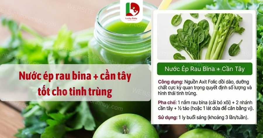Nước ép rau bina + cần tây tốt cho tinh trùng